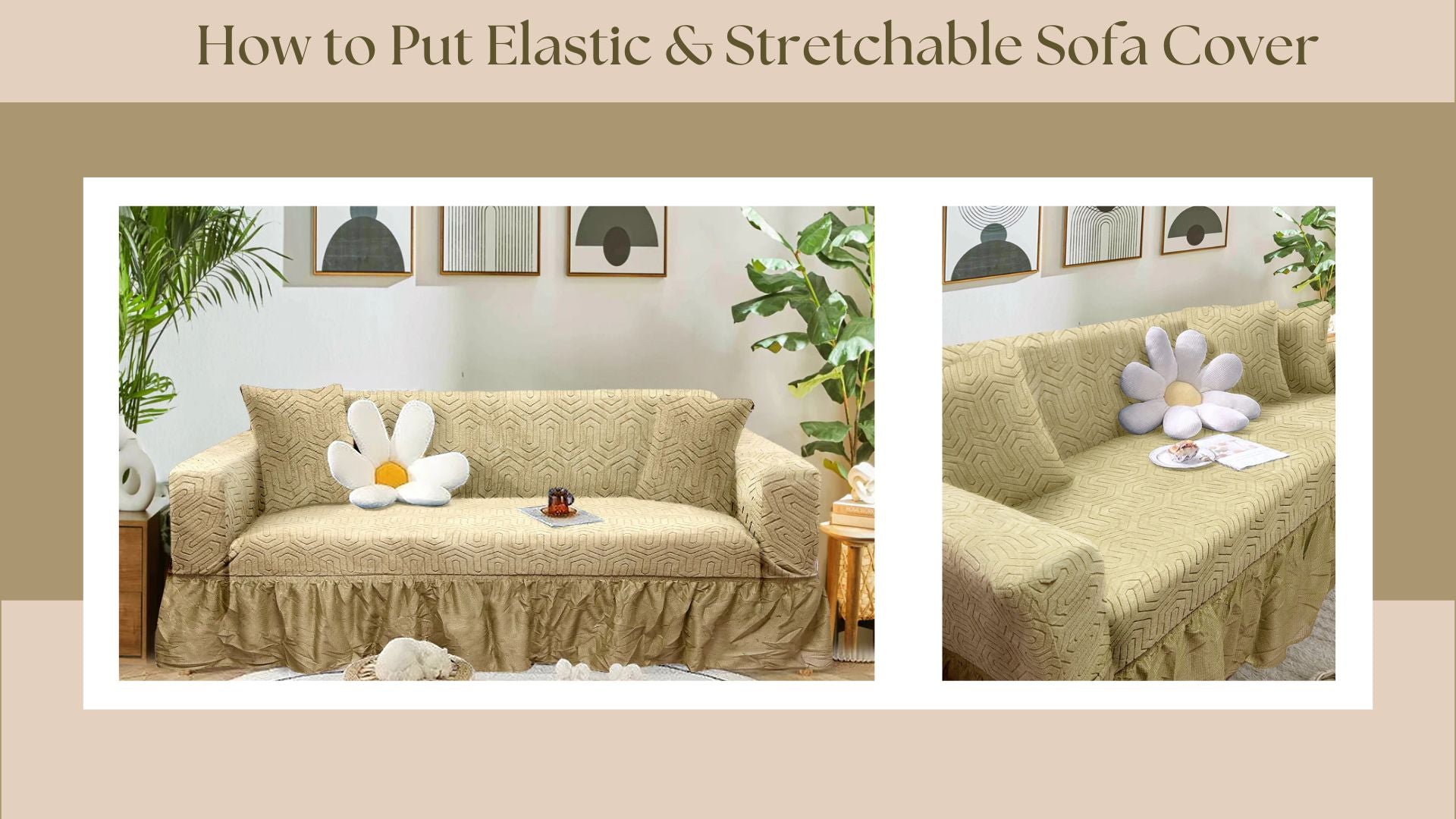 How to Put on Sofa Covers: A Step-by-Step Guide for a Perfect Fit